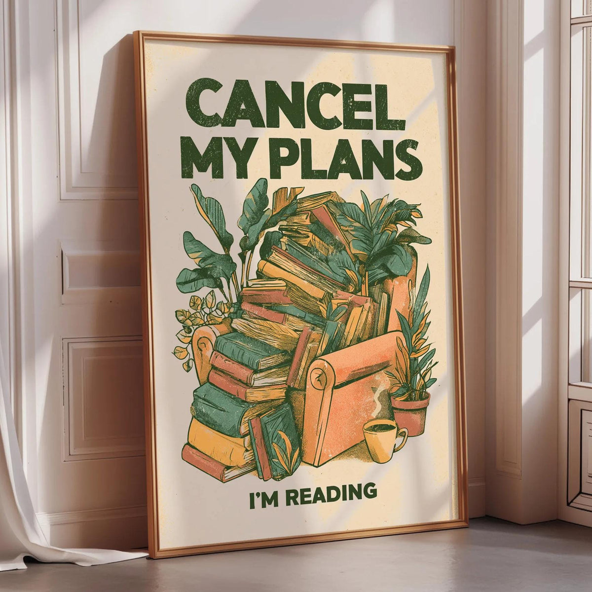 a poster with a colorful illustration of a stack of books and plants, along with the text "CANCEL MY PLANES I'M READING".
