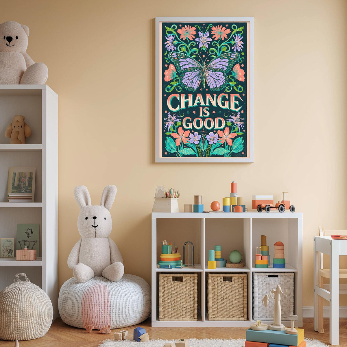 A child's bedroom with a white bookshelf, a stuffed rabbit, and a colorful poster on the wall. The poster features the text "CHANGE IS GOOD" surrounded by a floral design.