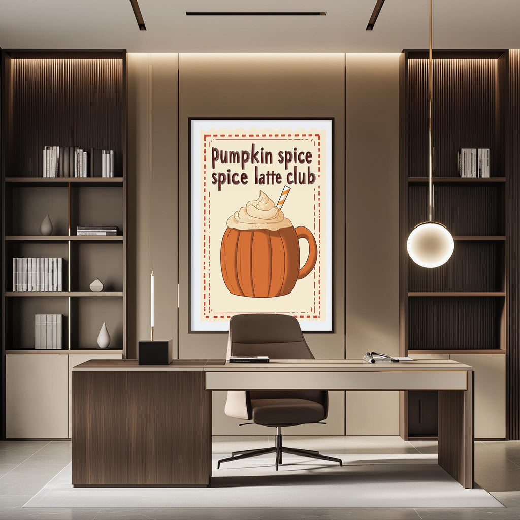 a modern office space with a desk, chair, and bookshelves. There is a framed poster on the wall that says "Pumpkin spice spice latte club".