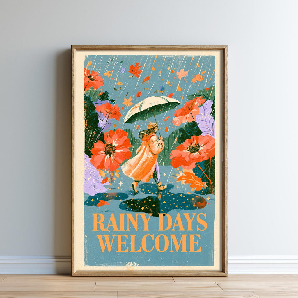 The image is a framed poster with a woman holding an umbrella and walking through a garden filled with colorful flowers. The text on the poster says "RAINY DAYS WELCOME".