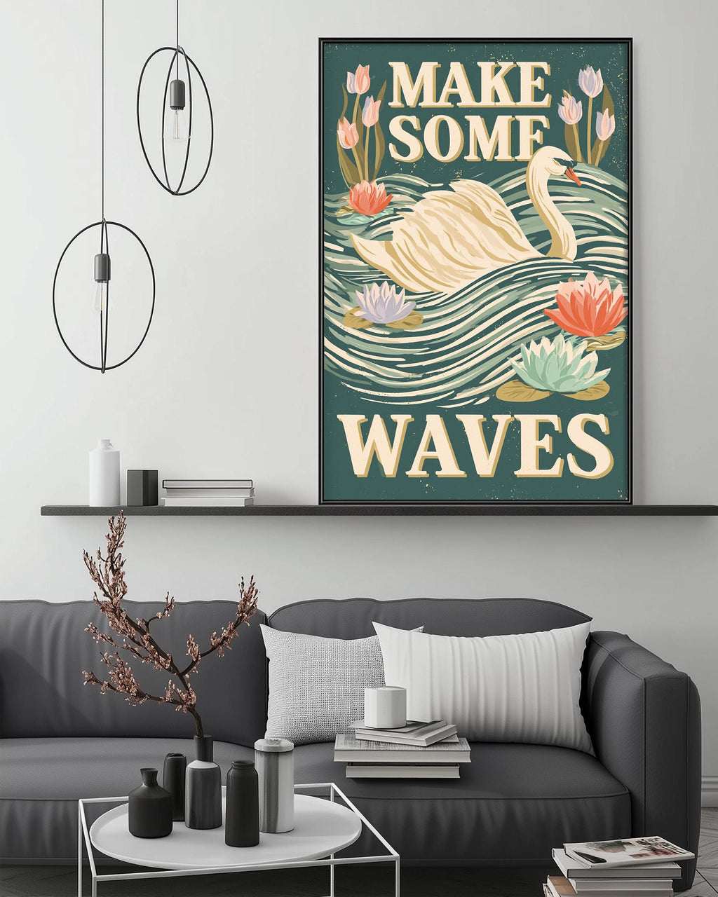 a living room with a gray couch, a coffee table, and a large framed poster of a swan on a wave with the text "MAKE SOME WAVE" above it.