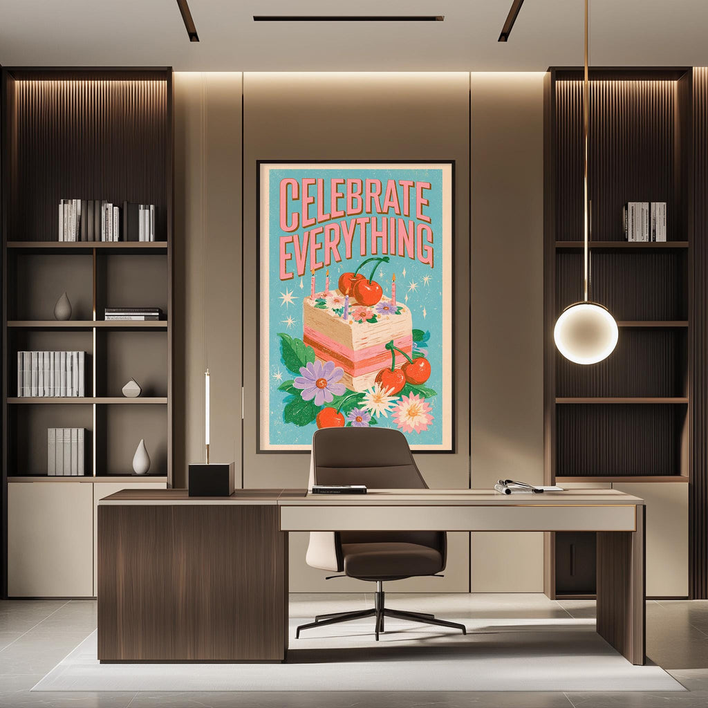 a modern office space with a large framed poster on the wall that reads "CELEBRATE EVERYTHING". The office has a wooden desk, a chair, and a bookshelf filled with books and decorative items.