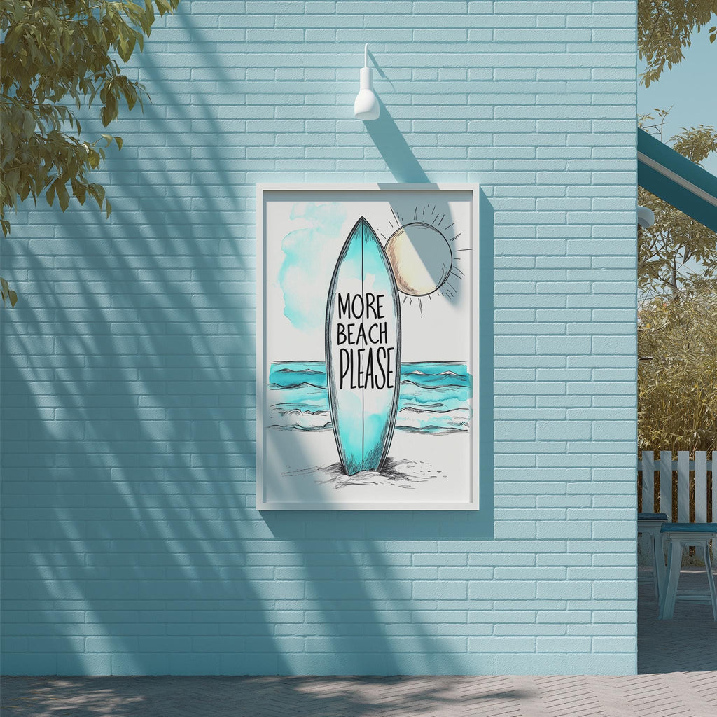 A framed poster with a surfboard and the text "MORE BEACH PLEASE" is displayed on a blue brick wall.