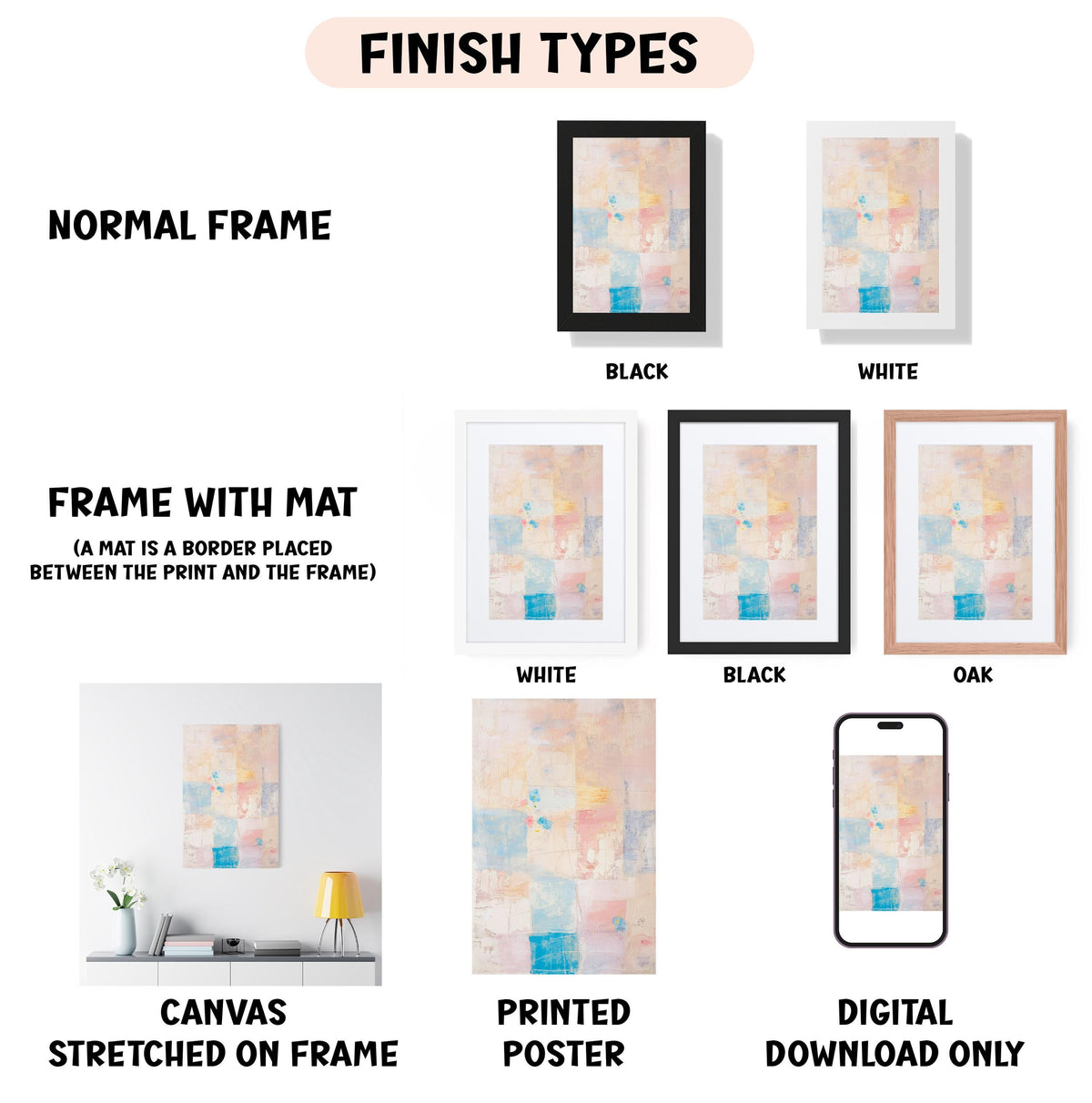 various finish types for artwork, including a normal frame, a frame with a mat, a white frame, a black frame, an oak frame, a white canvas stretched on a frame, a printed poster, and a digital download only.