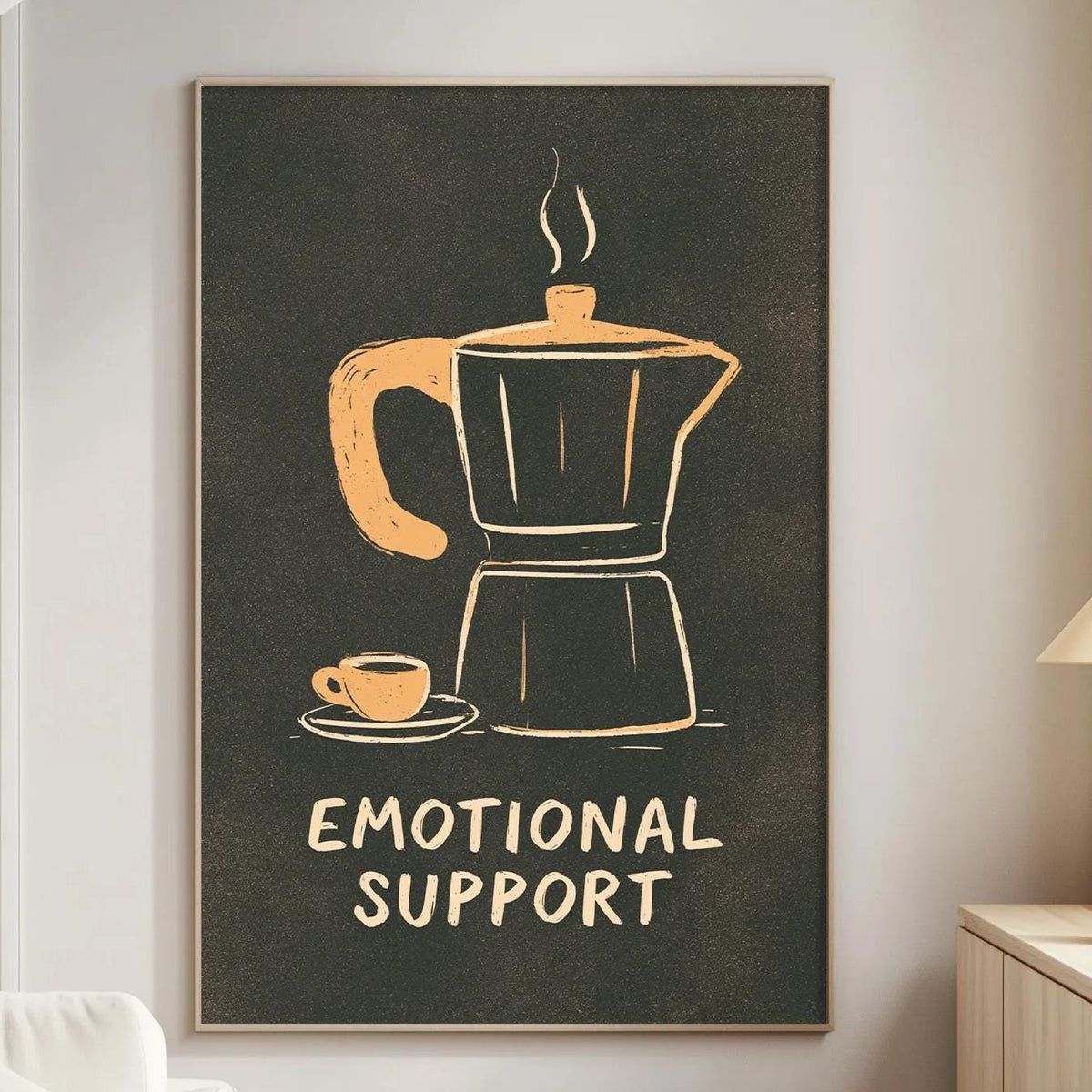 a living room with a large framed poster on the wall that says "Emotional Support".