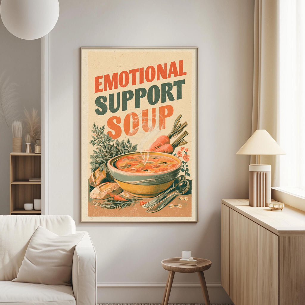 a poster with the text "Emotional Support Soup" and an illustration of a bowl of soup with vegetables.