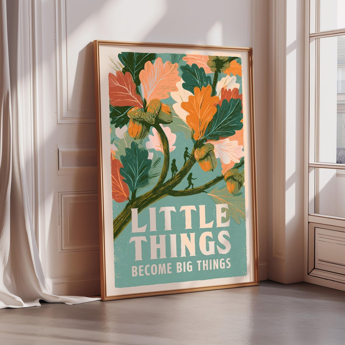 a framed poster with a vibrant floral design and the text "LITTLE THINGS BECOME BIG THINGS" displayed prominently.