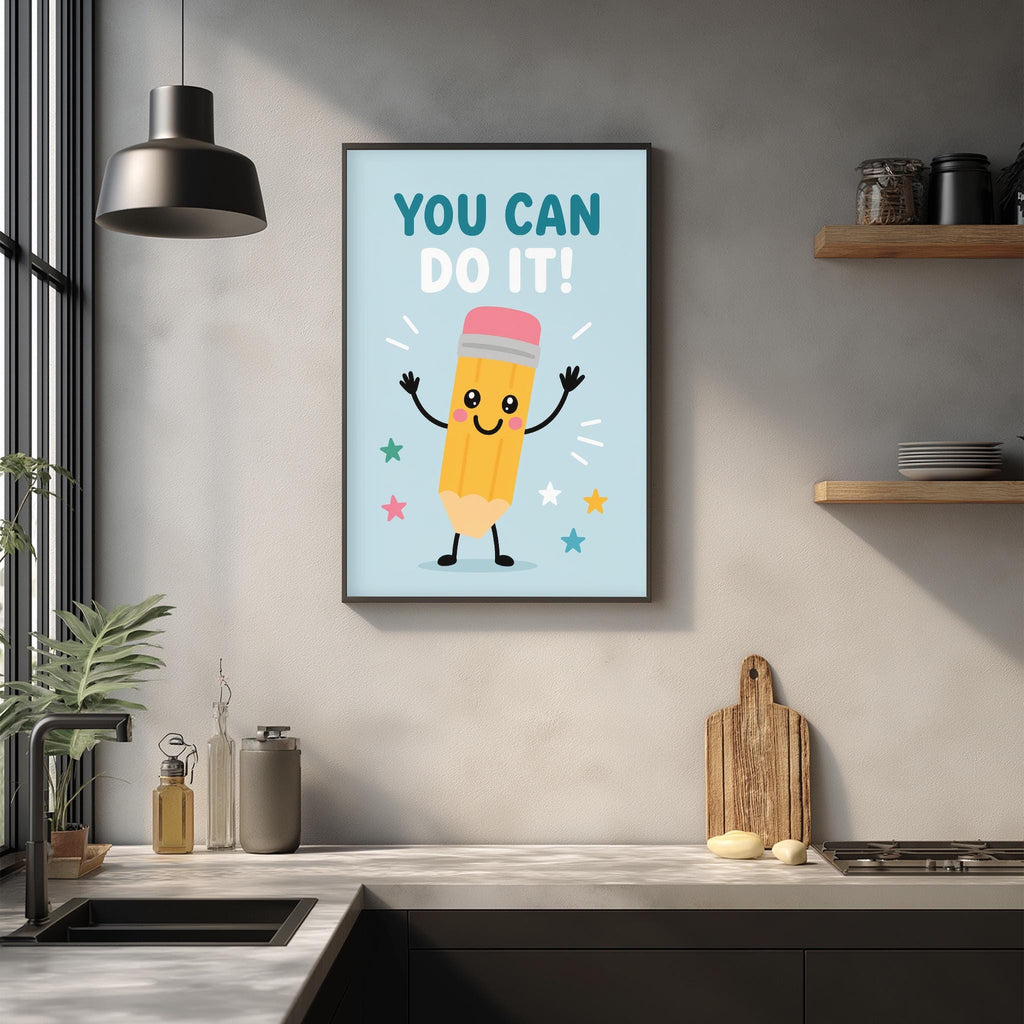 a kitchen counter with a framed poster of a pencil character above it, which says "YOU CAN DO IT!"