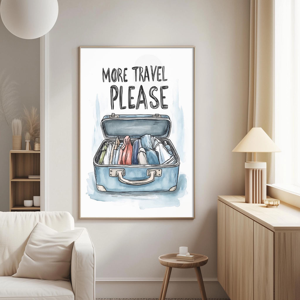 a poster with the text "MORE TRAVEL PLEASE" and an illustration of an open suitcase filled with various items.