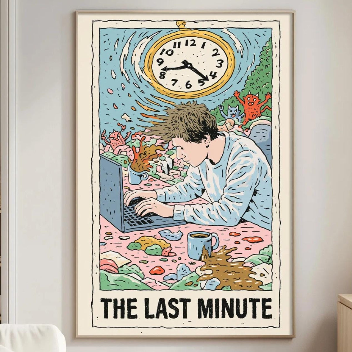 The image is a framed poster of a man sitting at a computer, with the text "THE LAST MINUTE" below the illustration.