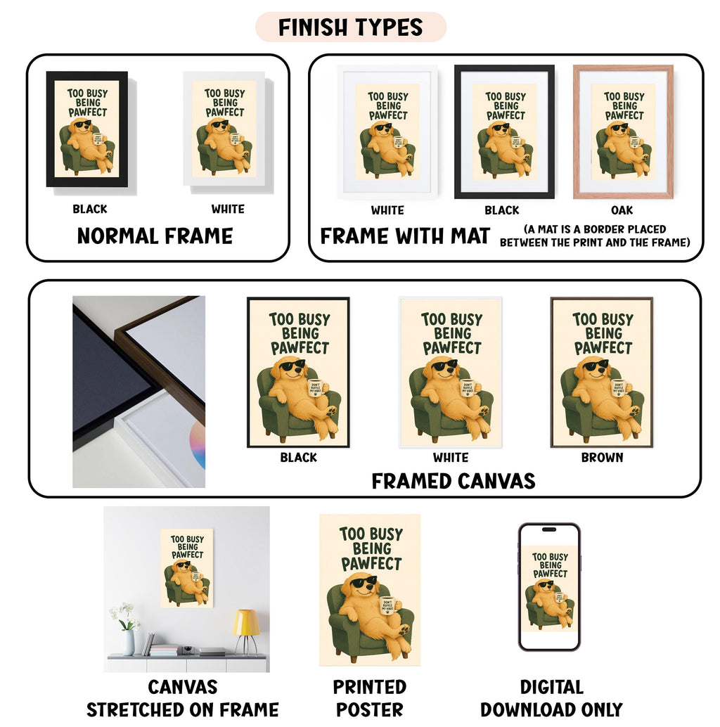 various finish types for artwork, including a black and white, white, black, oak, and framed canvas. It also features a digital poster and a printed poster, as well as a canvas stretched on a frame and a printed poster. The image is a collage of multiple images, and the descriptions provided should be avoided to prevent redundancy and ensure clarity.