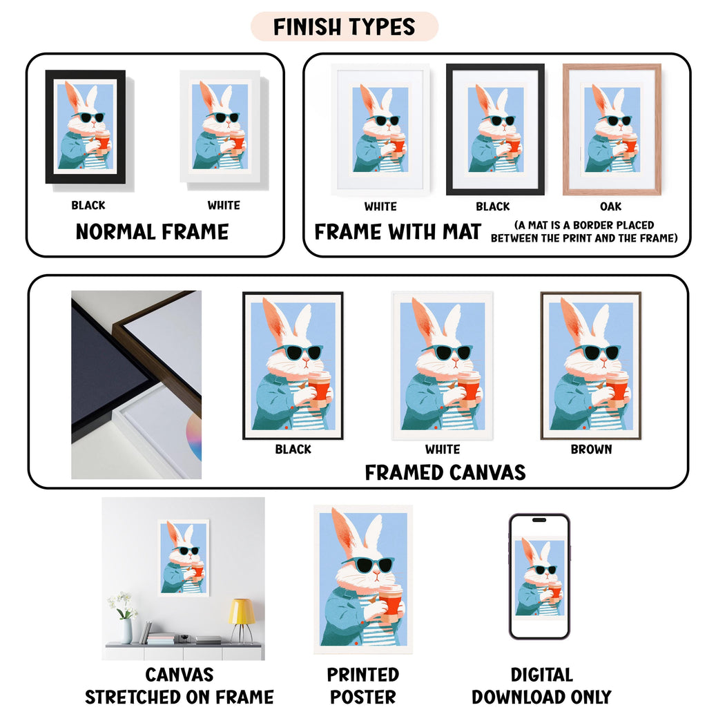 various finish types for a framed artwork of a rabbit wearing sunglasses, including black, white, black, oak, white, black, white, brown, framed canvas, stretched on frame, printed poster, and digital download only.