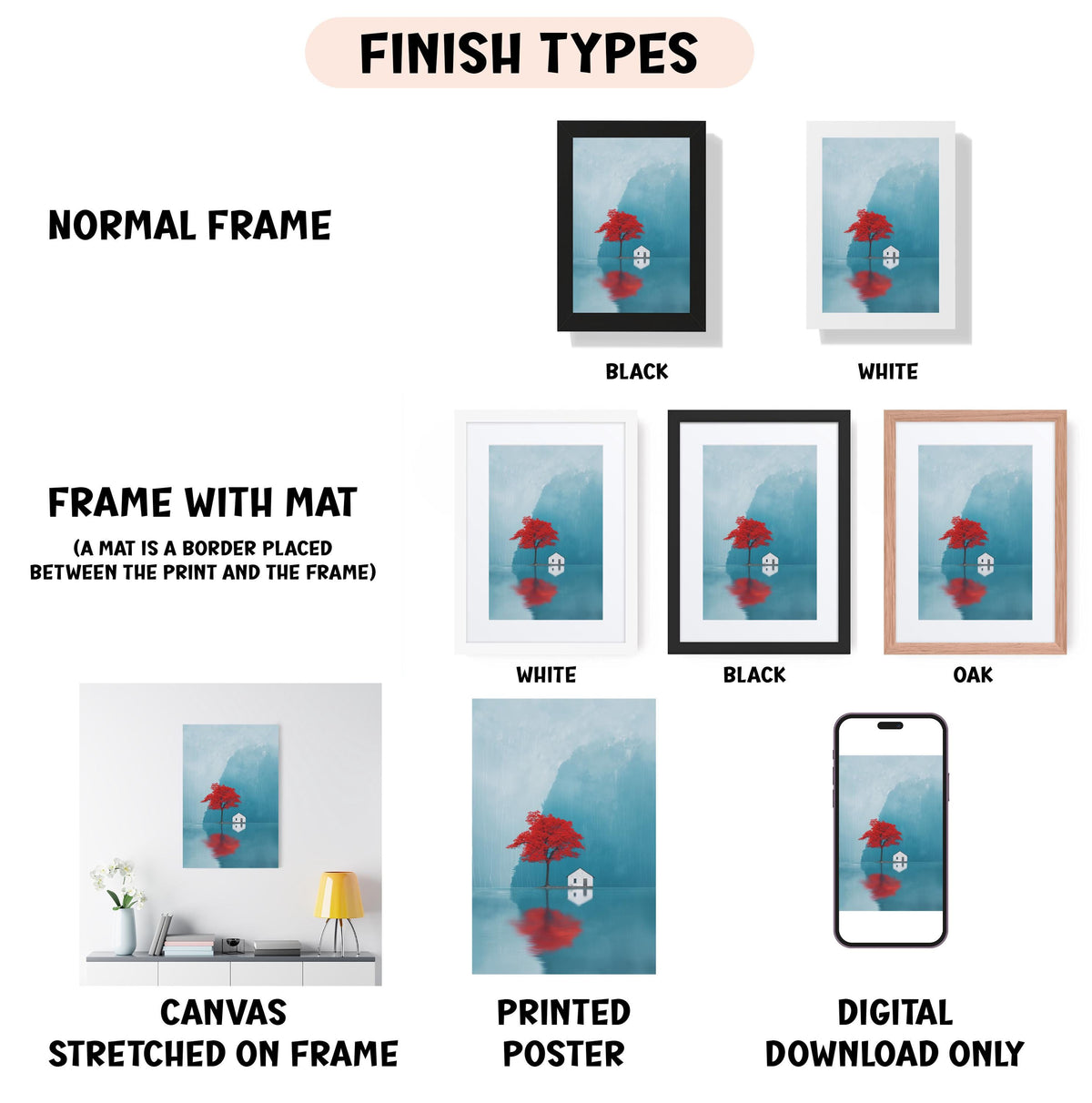 various finish types for artwork, including a normal frame, a frame with a mat, a white frame, a black frame, a white frame, a black frame, an oak frame, a canvas stretched on a frame, a printed poster, and a digital download only.