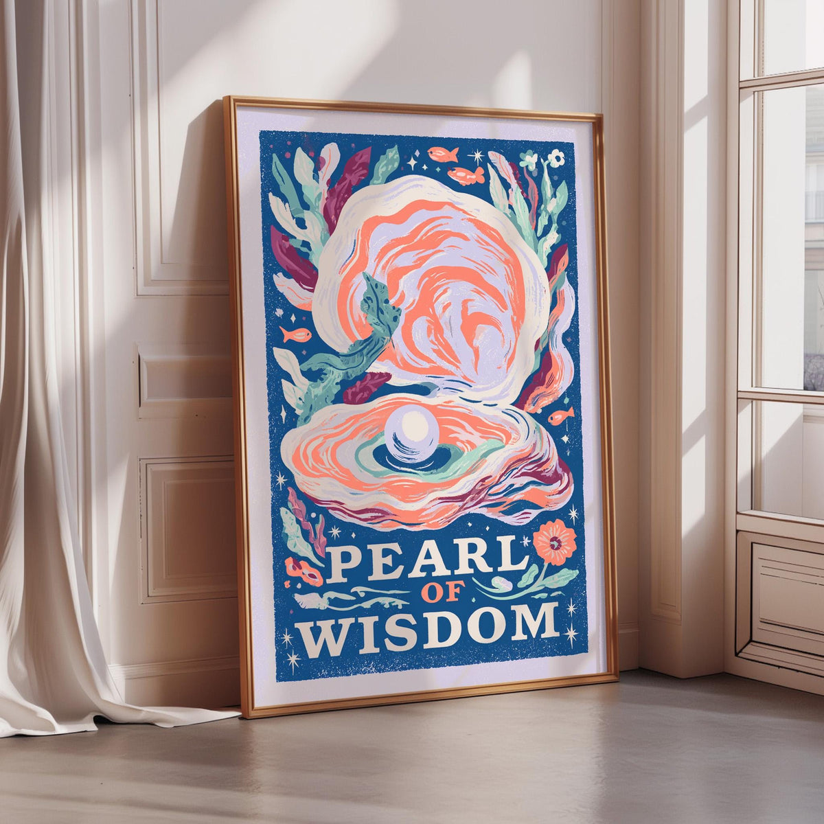 a framed poster with a vibrant illustration of an oyster shell and a pearl, along with the text "PEARL OF WISDOM".
