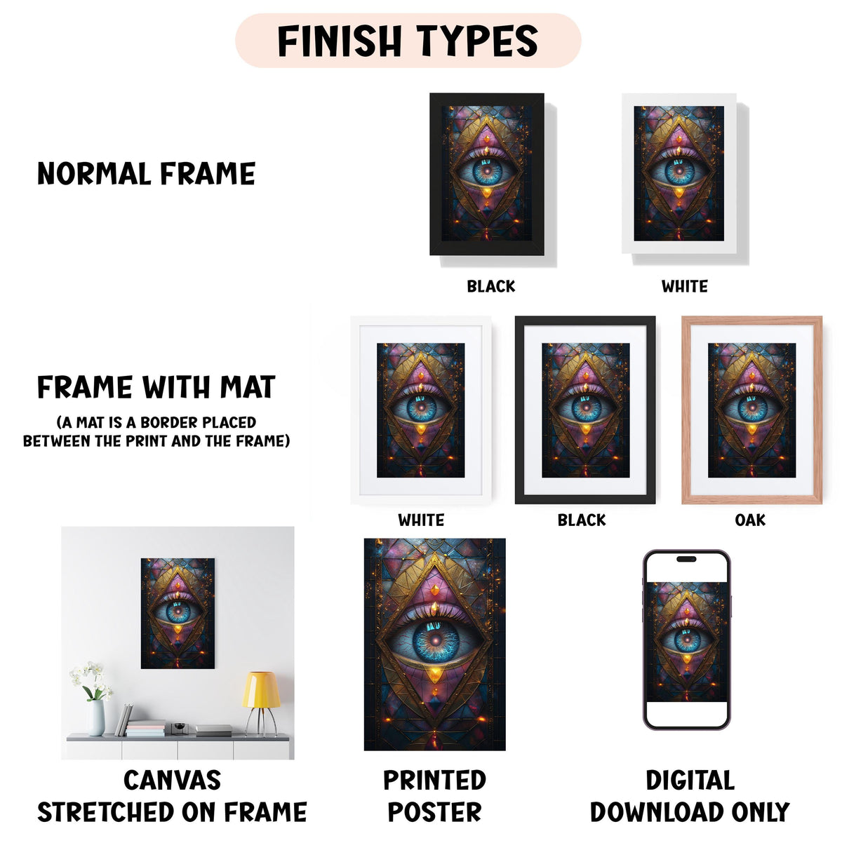 various types of artwork, including a canvas stretched on a frame, a framed poster, and a digital poster. The artwork features a large eye with a colorful background, and the image is labeled with different finish types such as "NORMAL FRAME", "FRAME WITH MAT", "WHITE", "BLACK", and "OAK".