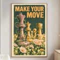 a framed poster with a chessboard and pieces, along with the text "MAKE YOUR MOVE" displayed prominently.