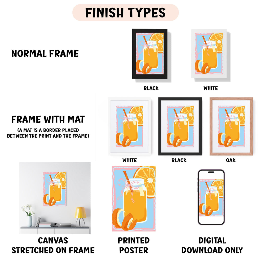 various framed artworks depicting different types of orange juice, including a mat placed between the print and the frame. The artworks are labeled with different finish types, such as "NORMAL FRAME", "FRAME WITH MAT", "WHITE", "BLACK", "OAK", and "DIGITAL DOWNLOAD ONLY". The artworks are also described as "CANVAS STRETCHED ON FRAME", "PRINTED POSTER", and "DIGITAL DOWNLOAD ONLY".