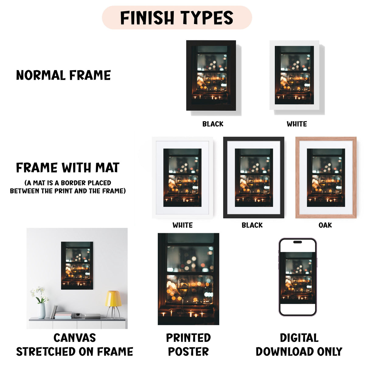 various types of artwork, including a canvas stretched on a frame, a framed poster, and a digital poster. The artwork is presented in different frame colors and styles, such as a normal frame, a black frame, a white frame, and an oak frame. The artwork is displayed in different settings, such as a wall, a shelf, and a table. The image also includes text that provides information about the artwork, such as the finish types and the materials used.