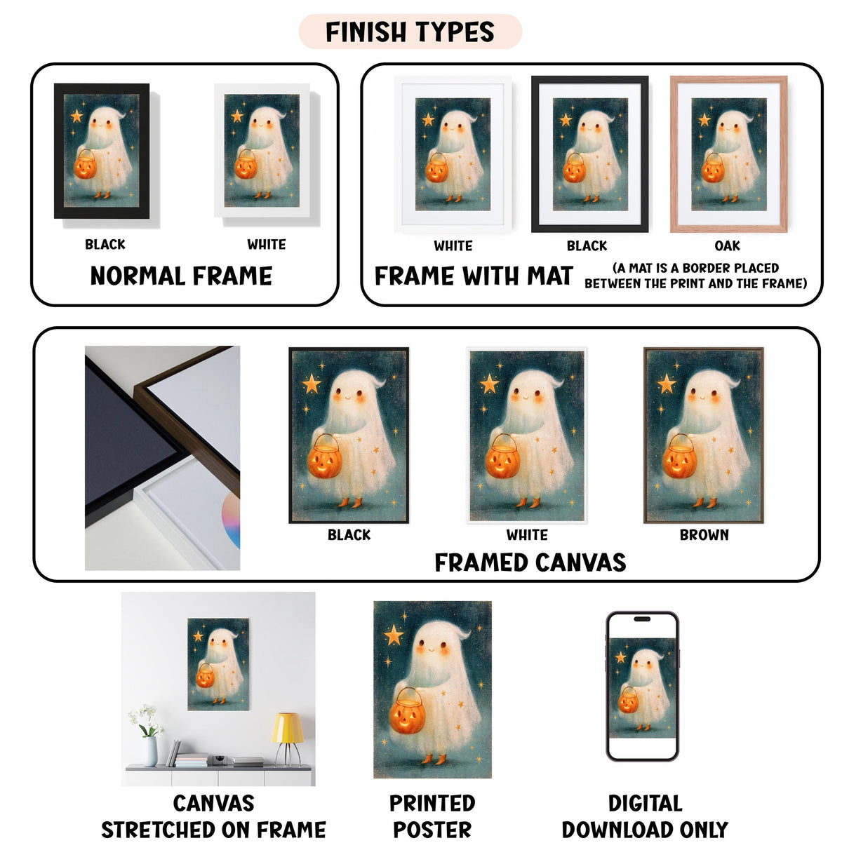 various images of a ghost holding a pumpkin, each framed in different colors and styles, including a black frame, white frame, black mat, white mat, black frame, white framed canvas, and a digital download. The images are labeled with the finish types, such as "NORMAL FRAME", "FRAME WITH MAT", "BLACK", "WHITE", "BLACK", "WHITE", "BROWN", "FRAMED CANVAS", and "DIGITAL DOWNLOAD ONLY".