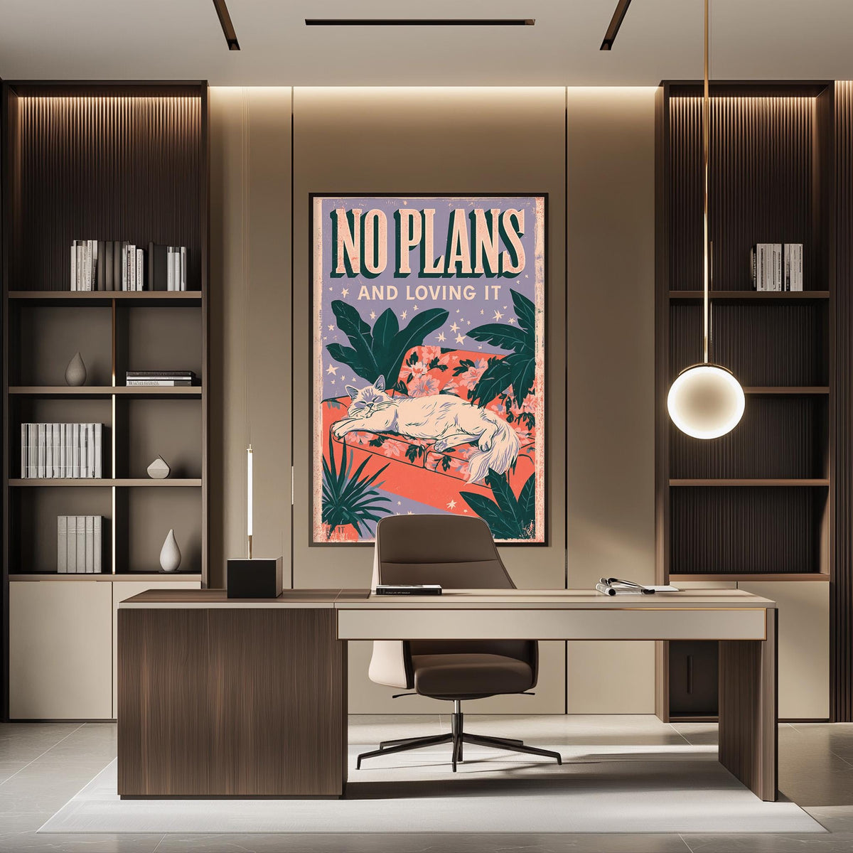 a modern office space with a large poster on the wall that reads "NO PLANS AND LOVING IT". The office has a wooden desk, a chair, and a bookshelf filled with books. The overall design and decor of the space create a stylish and contemporary atmosphere.