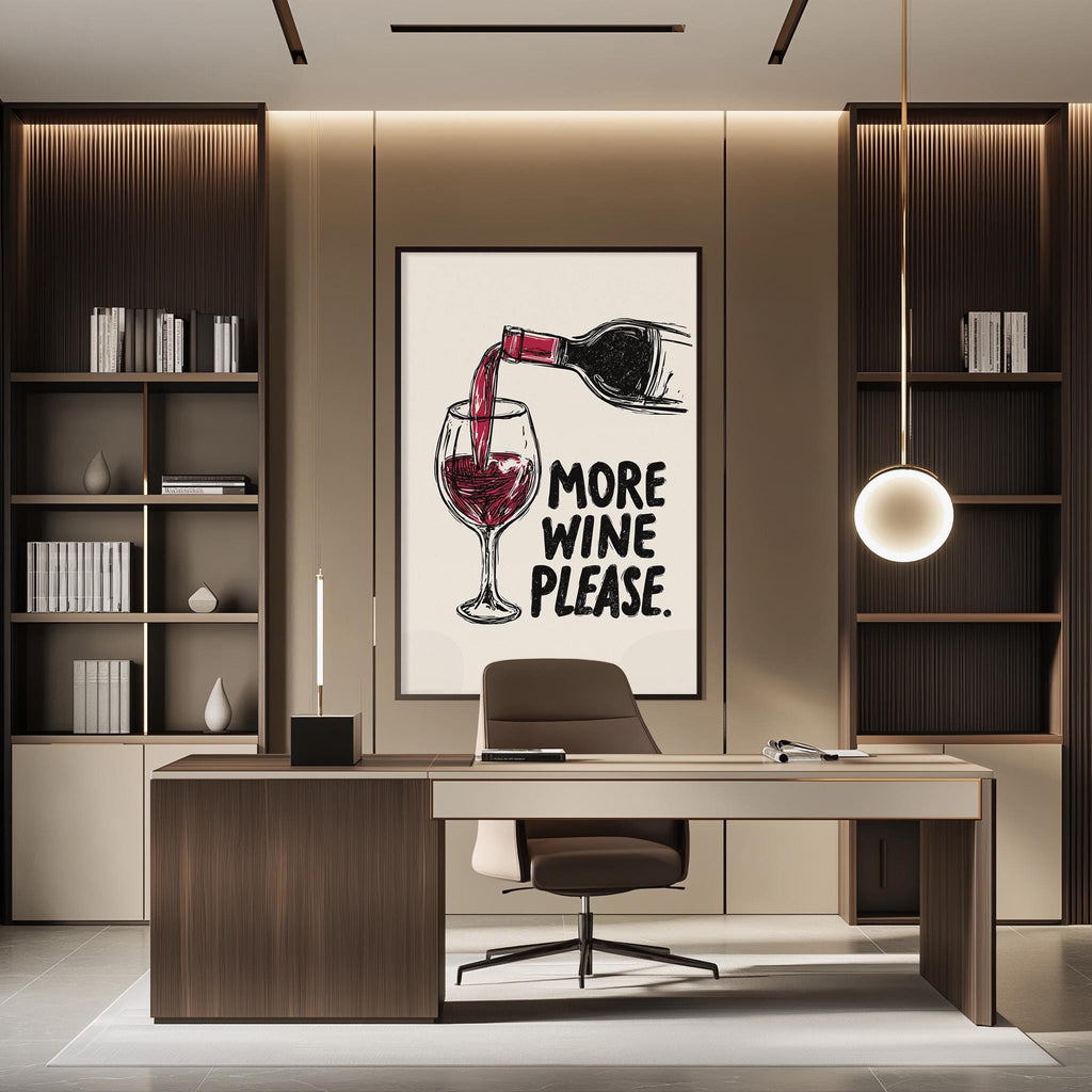 a modern office space with a large framed poster on the wall that says "MORE WINE PLEASE". The office has a wooden desk, a chair, and a bookshelf filled with books. The overall design and decor create a professional and stylish atmosphere.