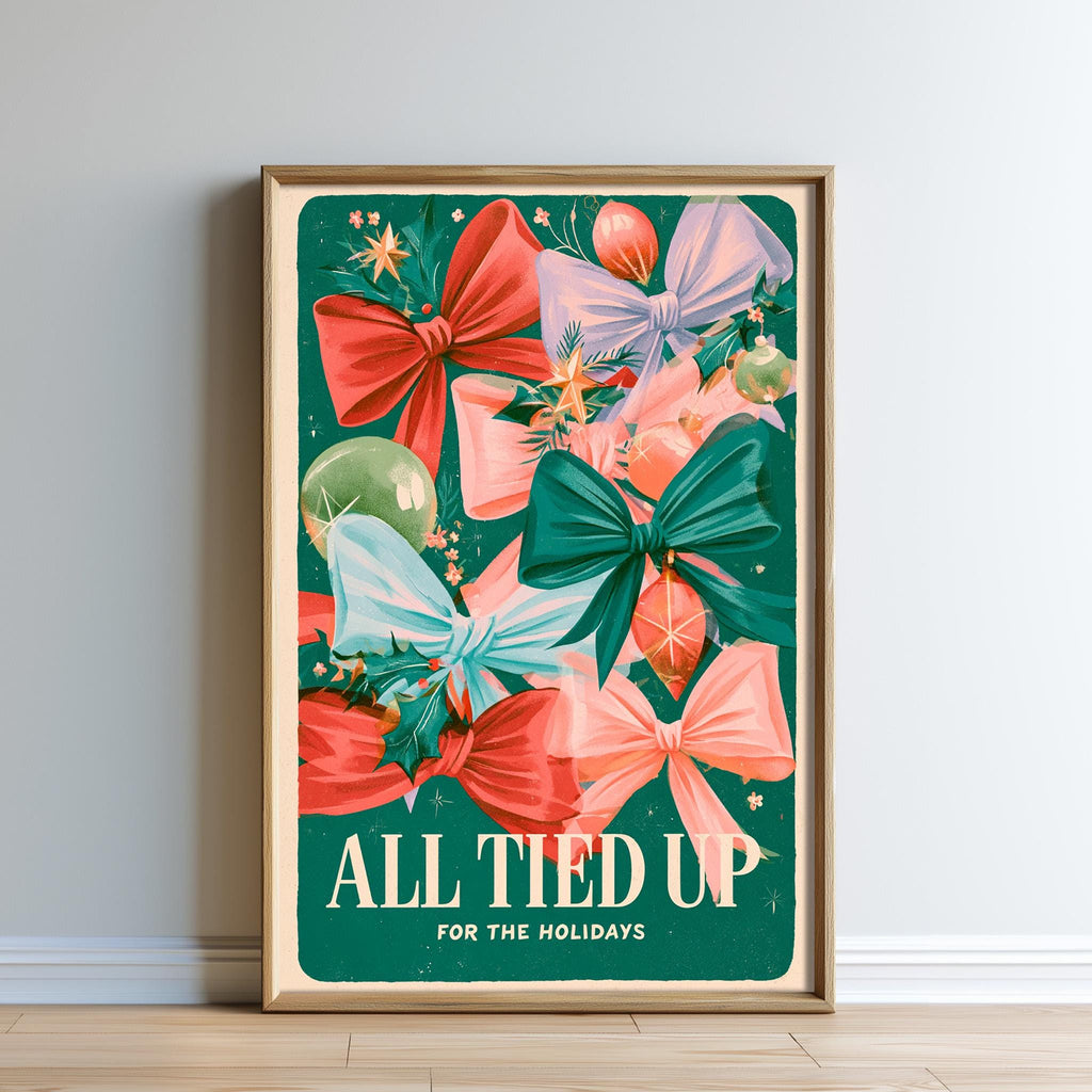 The image is a framed poster with a festive design featuring colorful bows and ornaments, along with the text "ALL TIED UP FOR THE HOLIDAYS".