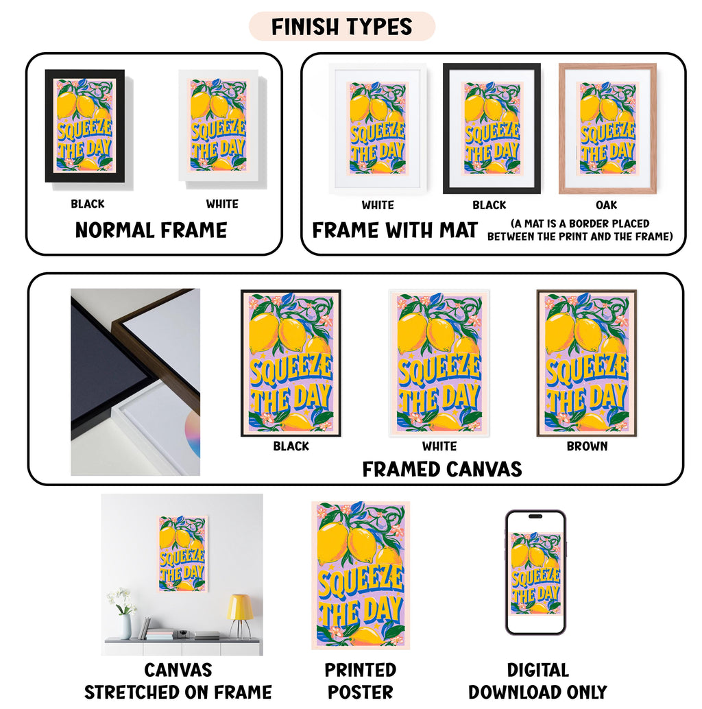 various types of artwork, including framed prints, canvas prints, and digital prints, all featuring the same design with a central theme of a lemon and the phrase "SQUEEZE THE DAY".