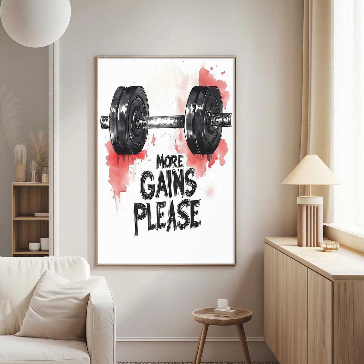 a poster with a weightlifting illustration and the text "MORE GAINS PLEASE" on a wall in a living room setting.