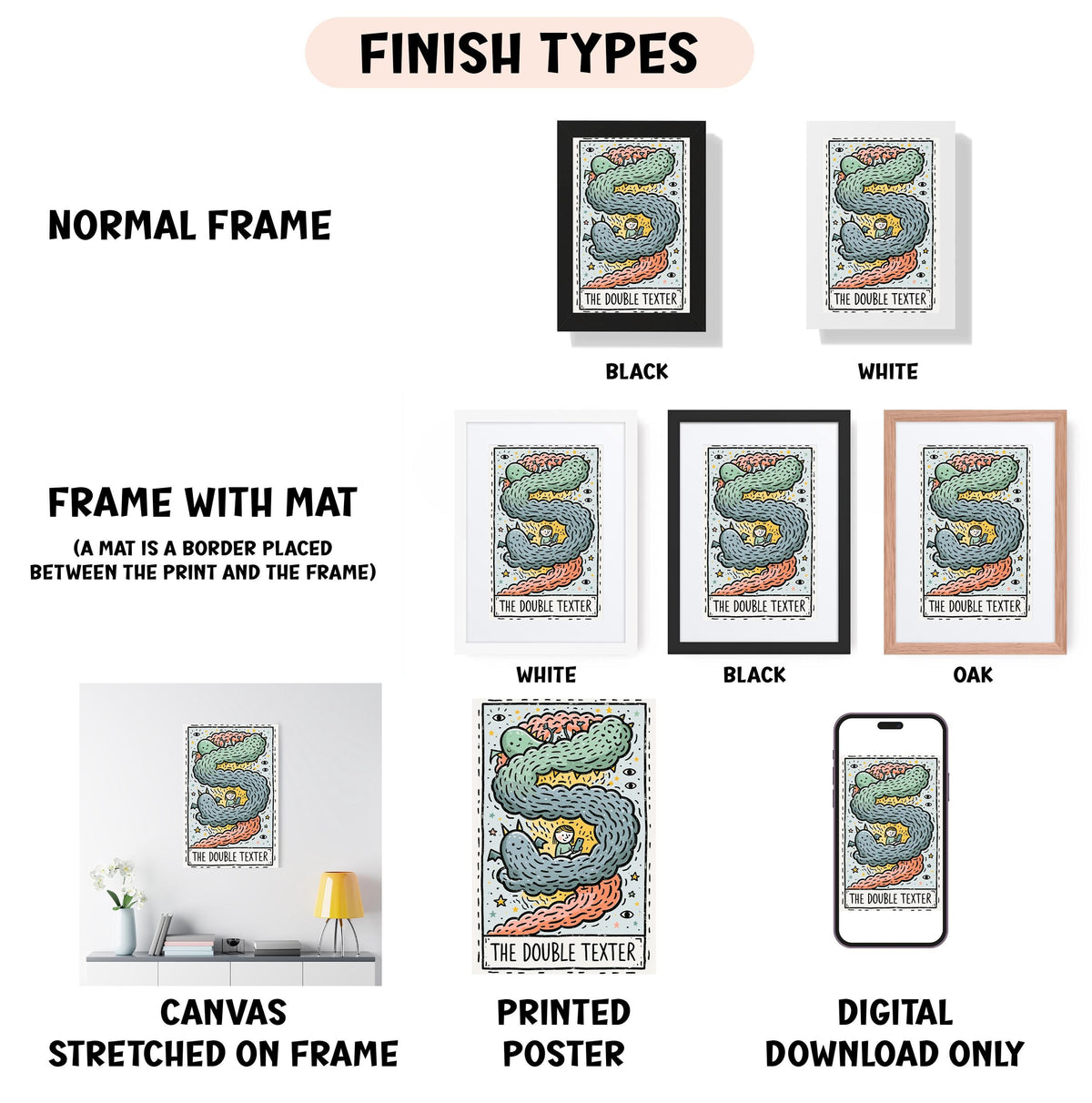 various finish types for artwork, including a normal frame, a frame with a mat, a white frame, a black frame, an oak frame, a white canvas stretched on a frame, a printed poster, and a digital download only.