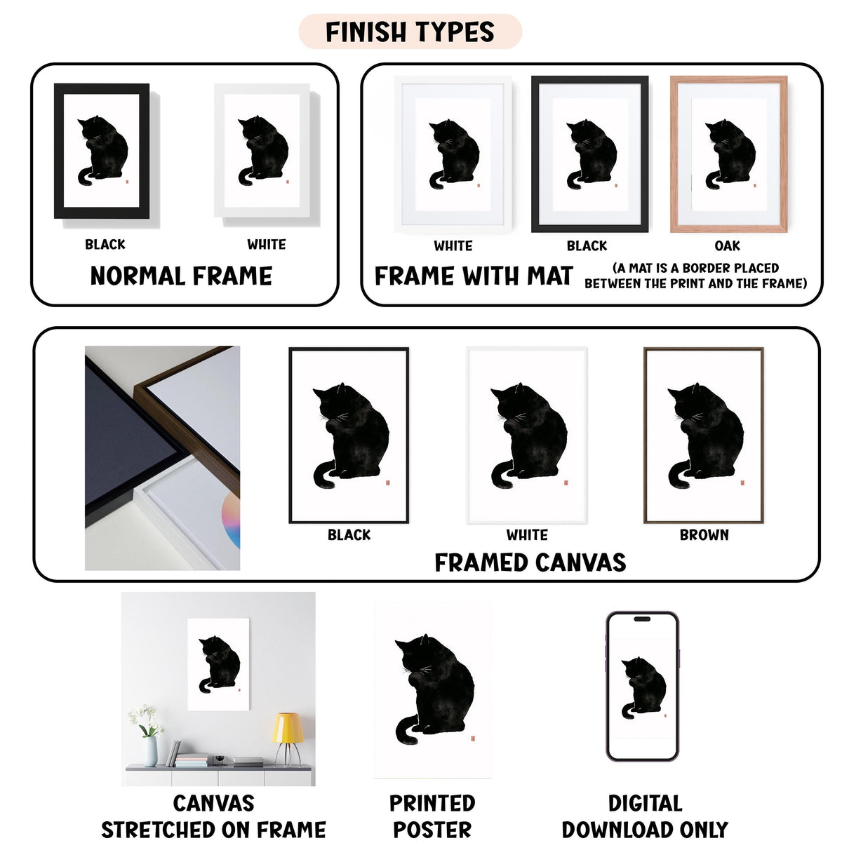 various finish types for a framed artwork of a black cat, including black, white, black and white, black and oak, white, black, white and mat, black, white, brown, framed canvas, and digital download only.