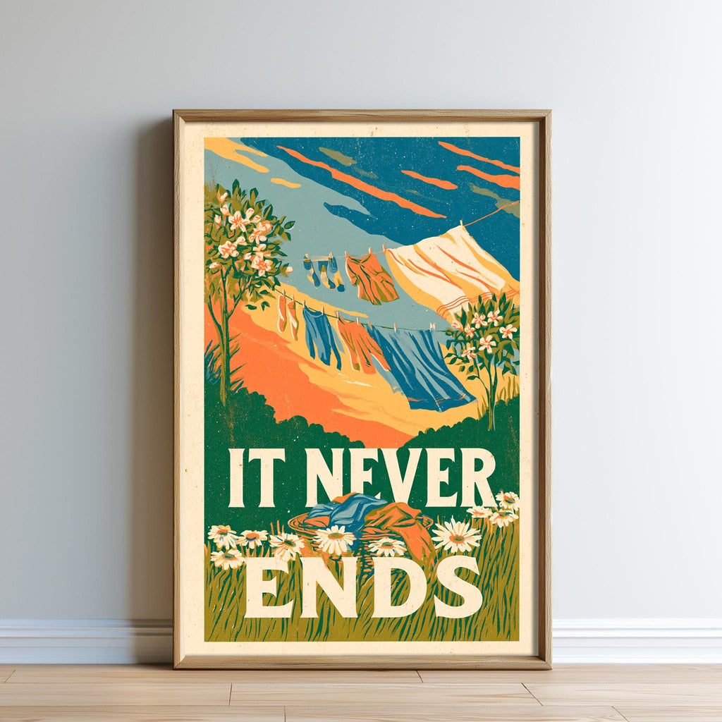 The image is a framed poster with a colorful illustration depicting a landscape with mountains, flowers, and a waterfall. The text "IT NEVER ENDS" is prominently displayed in the center of the poster.