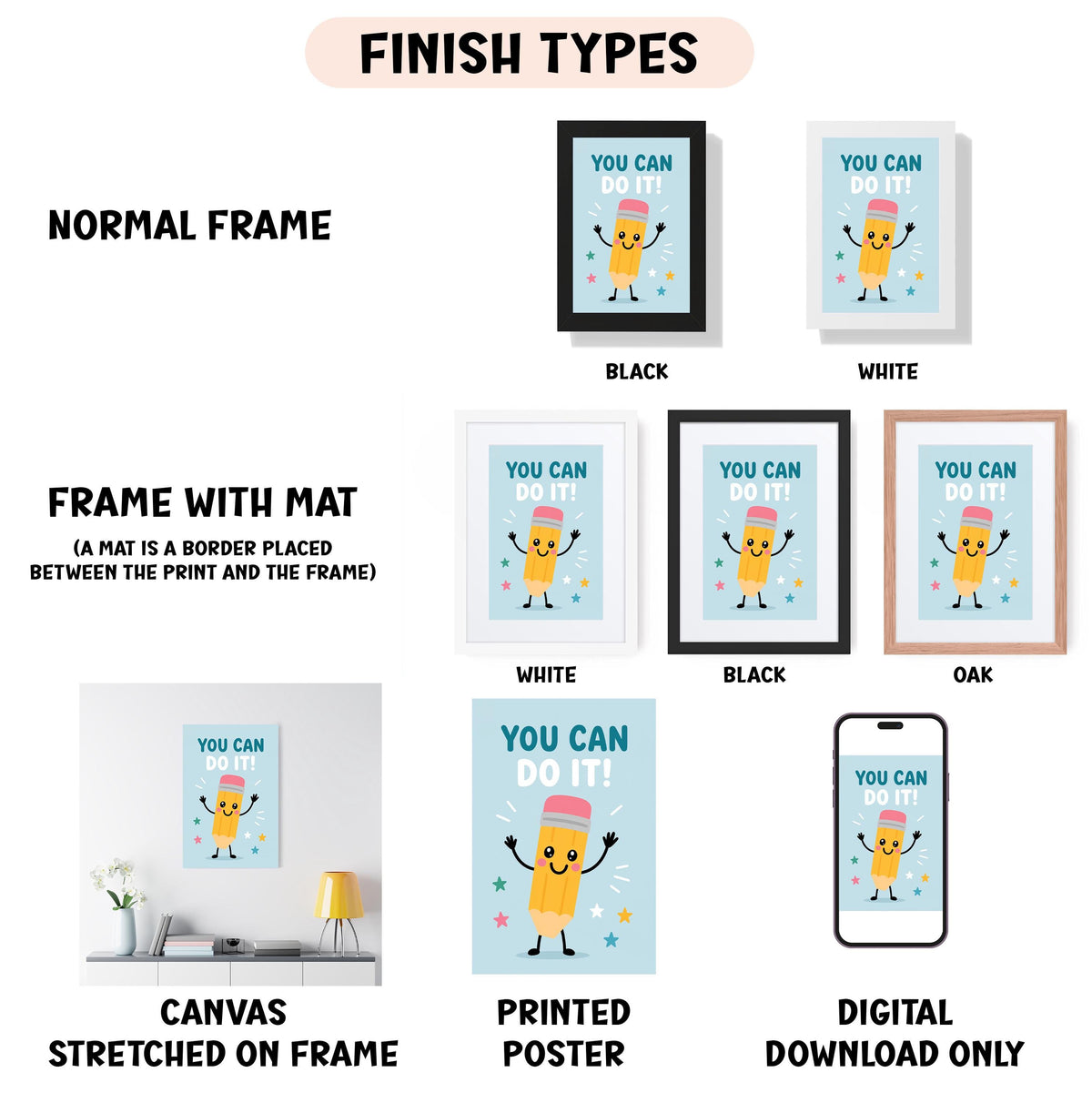 various finish types for a poster, including a normal frame, a frame with a mat, a white frame, a black frame, an oak frame, a white canvas stretched on a frame, a printed poster, and a digital download only.