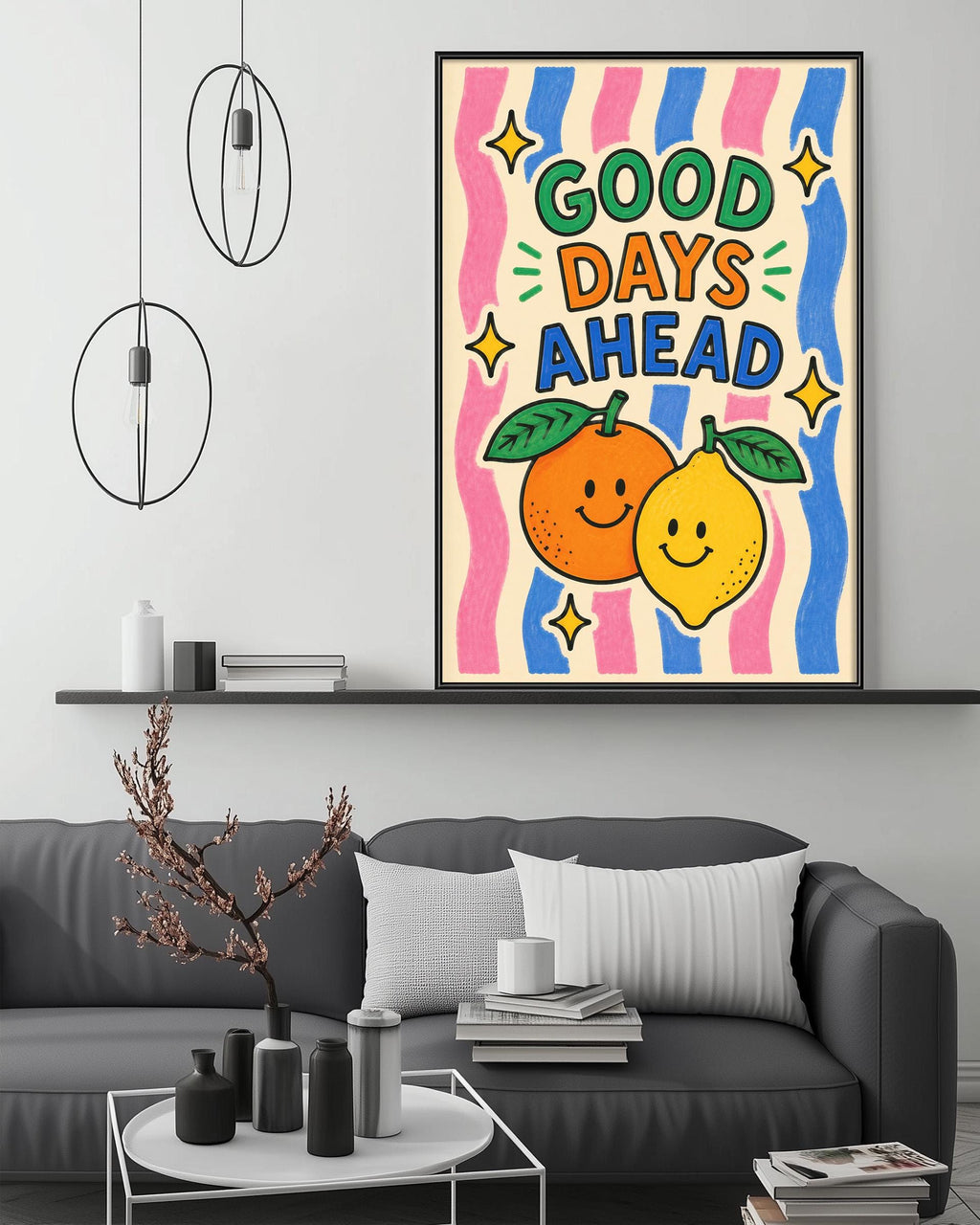 a colorful poster with a cheerful message, hanging on a wall above a gray couch in a living room setting.