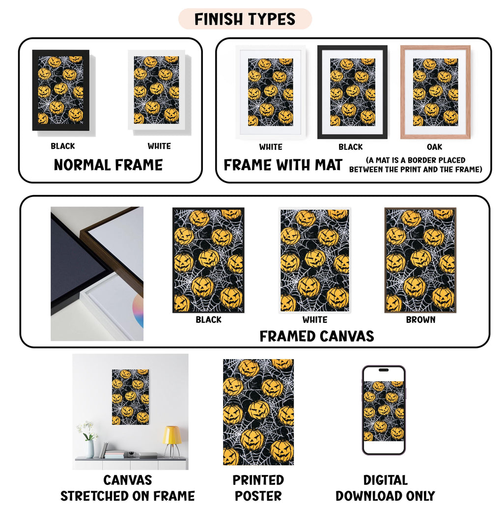 various finish types for a Halloween-themed canvas print, including a normal frame, a frame with a mat, a black frame, a white frame, a black frame, a white frame, a black frame, a white frame, a brown frame, a framed canvas, a stretched canvas, a printed poster, and a digital download only.