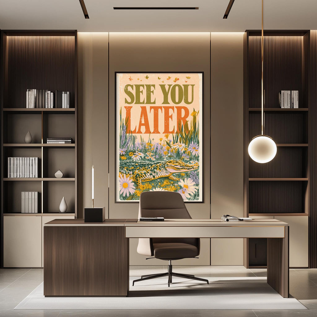 a modern office space with a large framed poster on the wall that says "See you later". The office has a wooden desk, a chair, and a bookshelf filled with books. The overall design and decor create a professional and stylish atmosphere.
