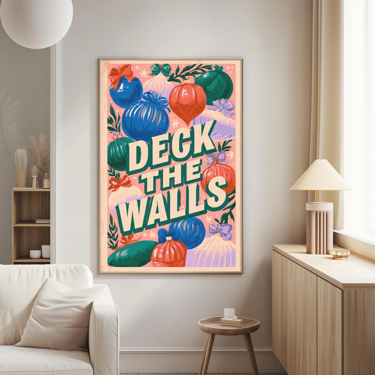 a colorful poster with the text "DECK THE WALLS" displayed prominently on it.
