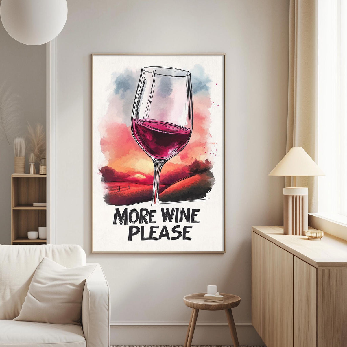 a poster with a wine glass and the text "MORE WINE PLEASE" on a wall in a living room setting.