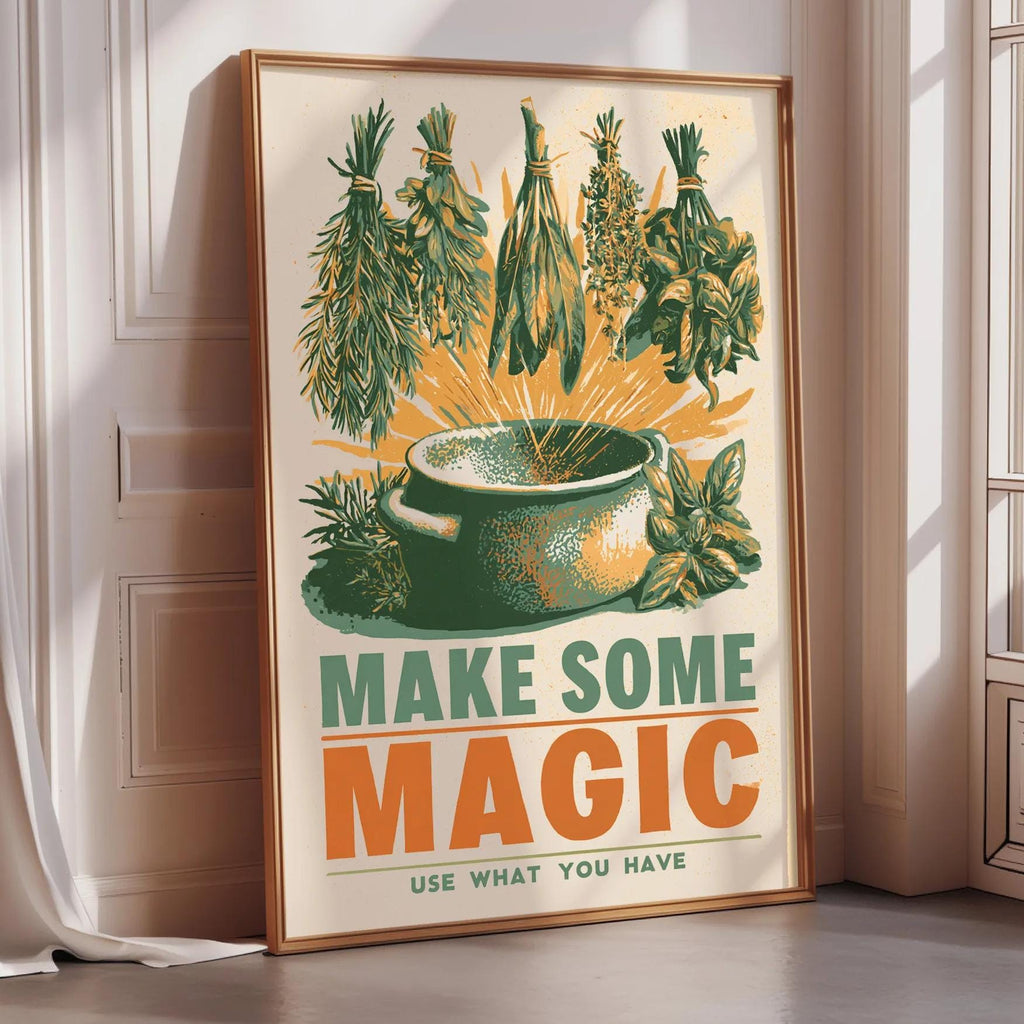 A framed poster with a vibrant illustration of herbs and spices, along with the text "MAKE SOME MAGIC USE WHAT YOU HAVE".