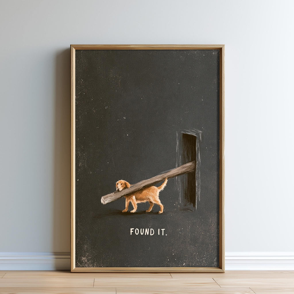 a dog carrying a large wooden log on its back, with the text "FOUND IT."
