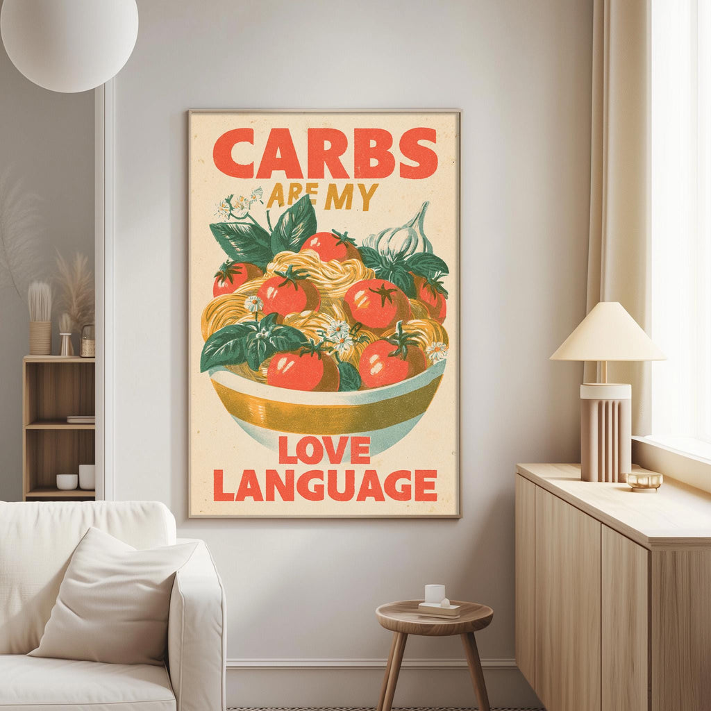 a poster with a bowl of food and the text "CARBS ARE MY LOVE LANGUAGE" displayed on a wall in a living room setting.
