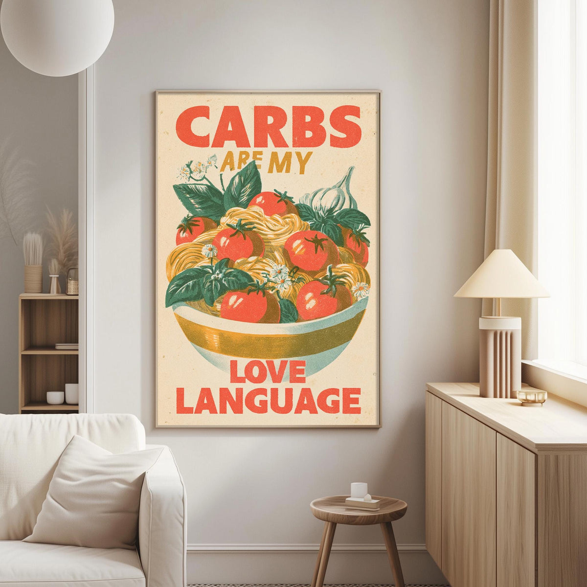a poster with a bowl of food and the text "CARBS ARE MY LOVE LANGUAGE" displayed on a wall in a living room setting.