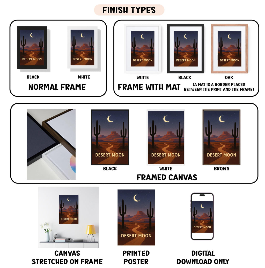 various images of desert moon posters, each with different finish types such as black, white, and framed canvas. The posters feature desert moon landscapes with cacti and mountains in the background. The finish types include normal frame, frame with mat, black, white, black, oak, white, black, framed canvas, and digital download only.