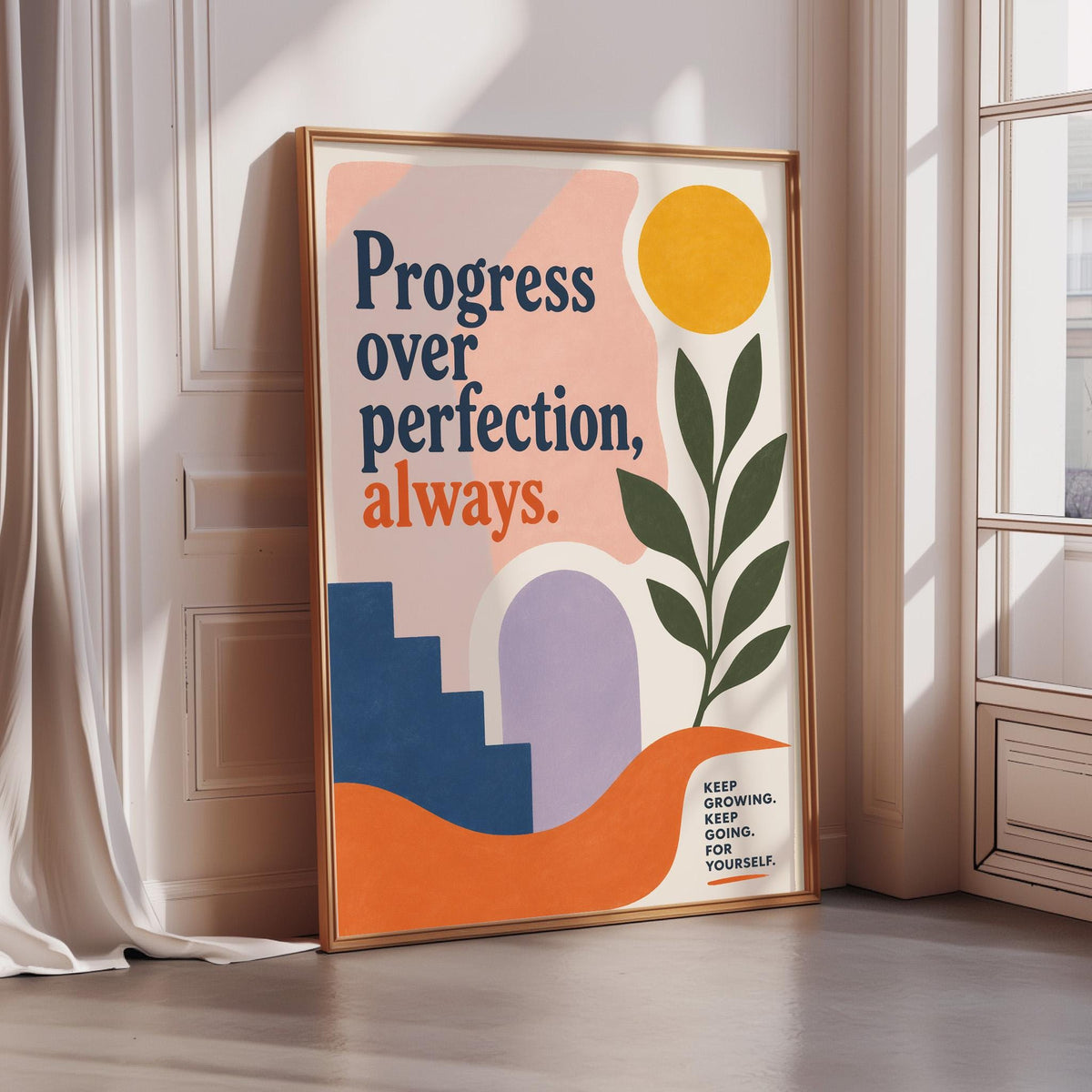 a poster with a motivational message about progress and self-growth.