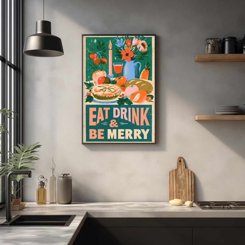 a kitchen counter with various kitchen items, such as a cutting board, a bottle, and a vase. Above the counter, there is a framed poster with the text "EAT DRINK & BE MERRY" and an illustration of food and drink items.