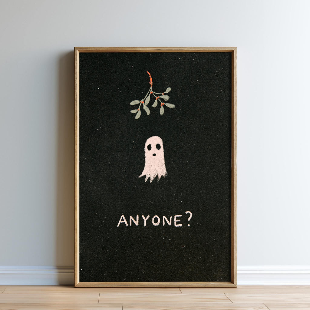 The image is a framed poster with a black background and a white ghost. The poster features the text "ANYONE?" at the bottom.