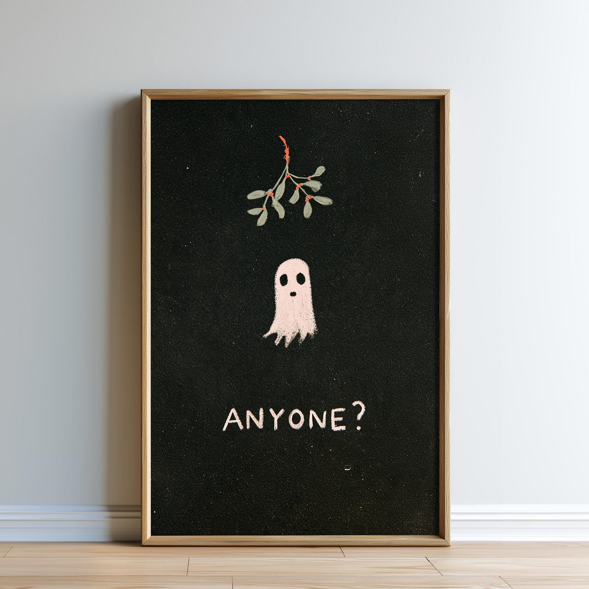 The image is a framed poster with a black background and a white ghost. The poster features the text "ANYONE?" at the bottom.
