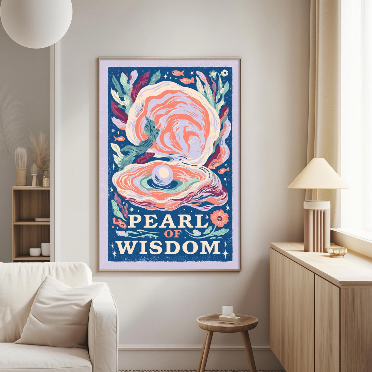 a large framed poster with a colorful illustration of an oyster shell and the text "Pearl of Wisdom" on it, hanging on a wall in a living room.