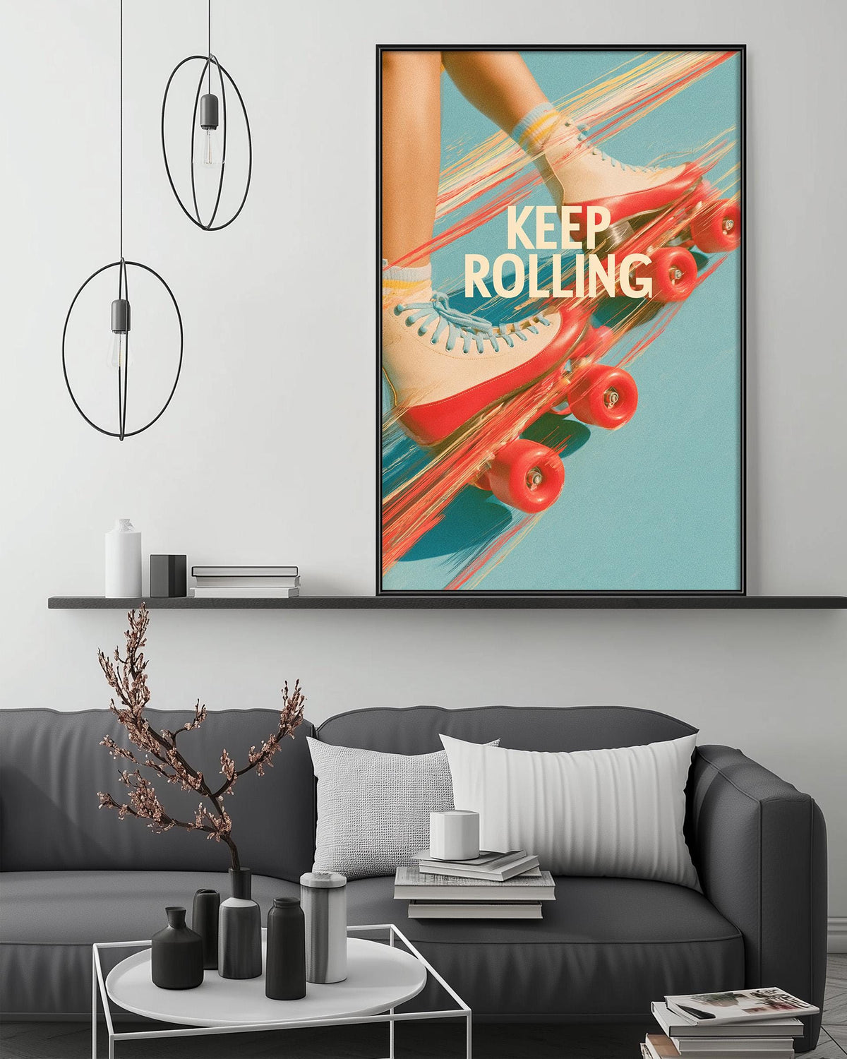 a poster with the phrase "KEEP ROLLING" displayed prominently, along with a close-up of a person's feet on rollerblades. The poster is hanging on a wall above a gray couch, which is decorated with various items such as a potted plant, vases, and books. The overall setting appears to be a cozy living room or lounge area.