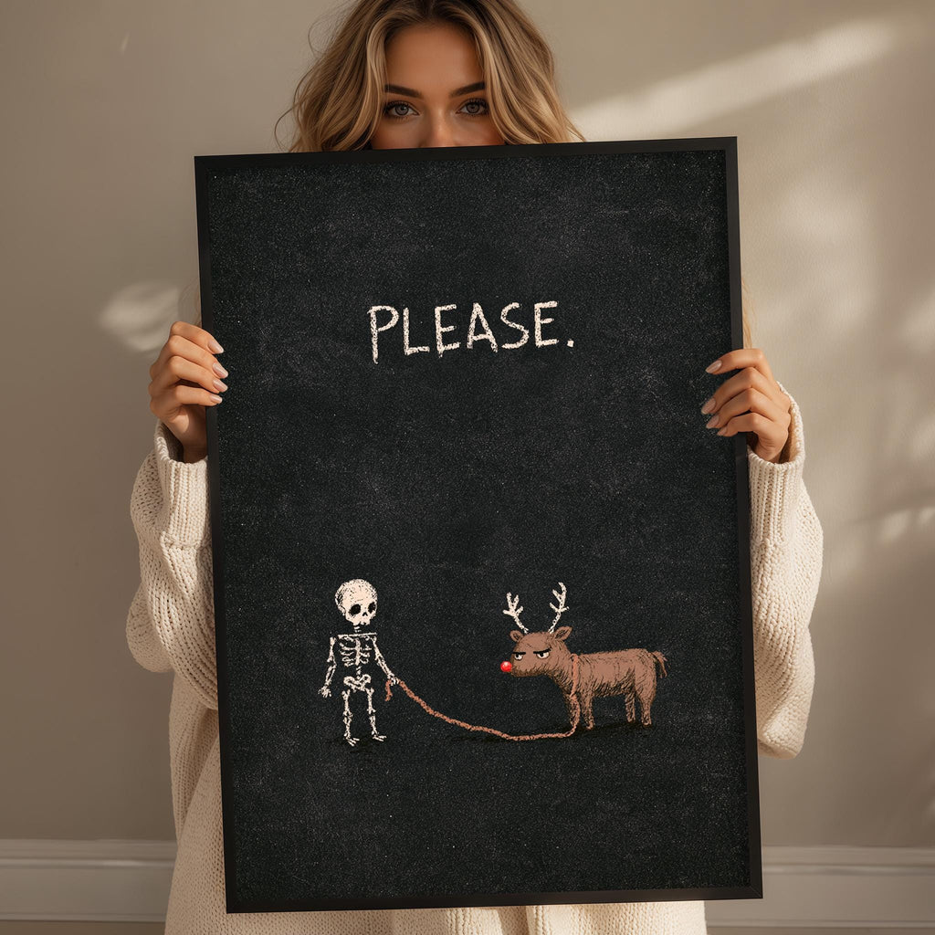 A woman holds up a blackboard with a chalkboard-style drawing of a skeleton on the left and a reindeer on the right, with the word "PLEASE" written above.