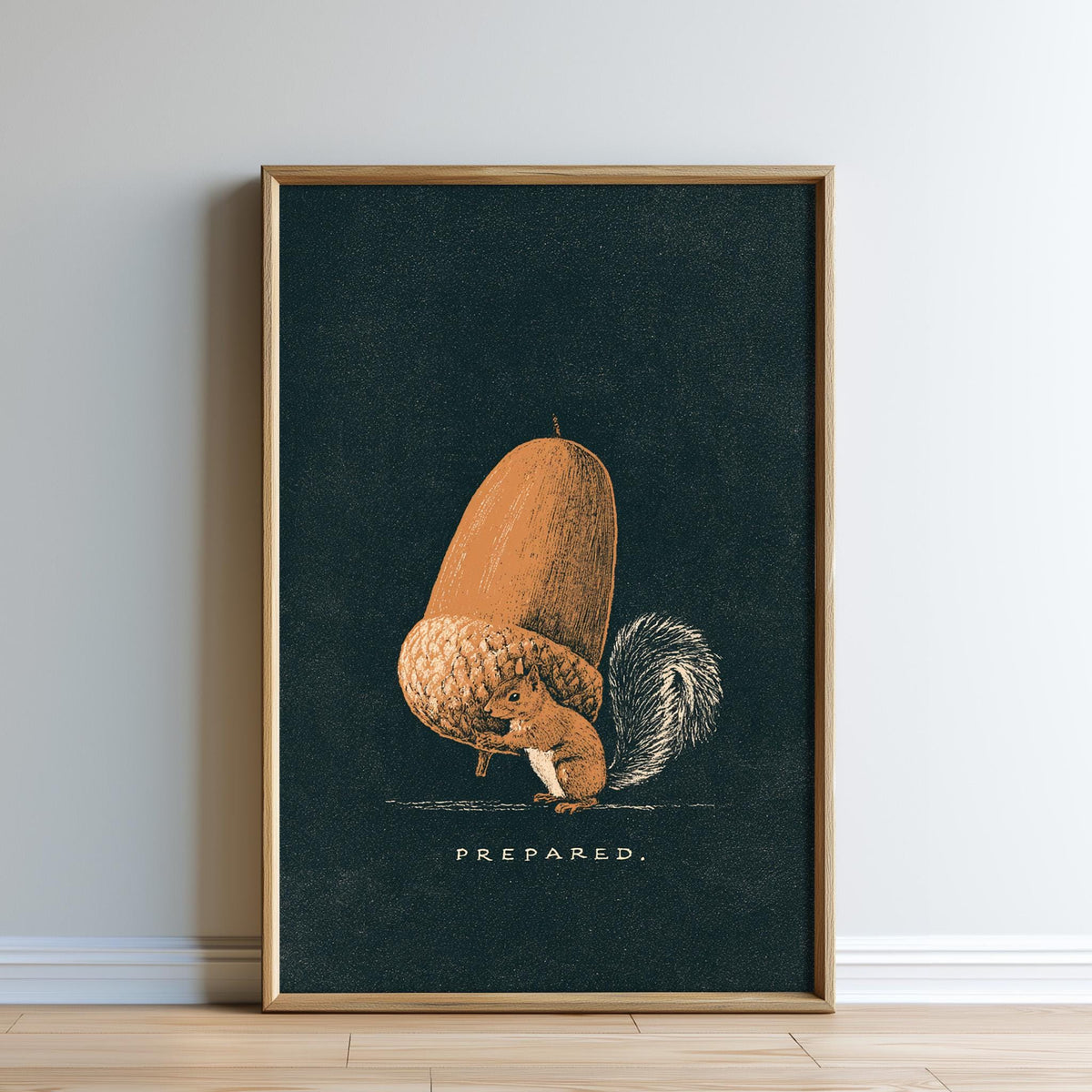 The image is a framed illustration of a squirrel sitting on an acorn, with the word "PREPARED" written below the illustration.